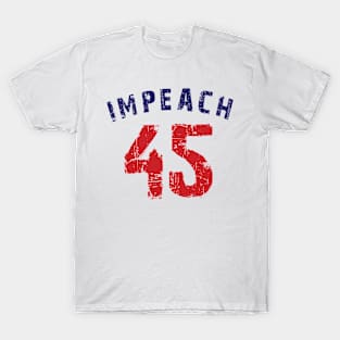 Impeach 45 (Worn) T-Shirt